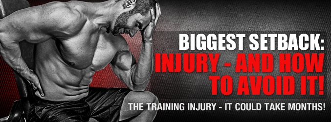 Biggest Setback: Injury - And How To Avoid It!