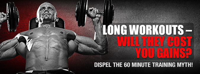 Long Workouts – Will They Cost You Gains?