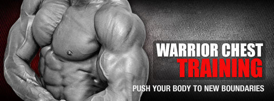 Warrior Chest Training