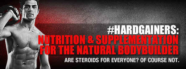 #HardGainers: Nutrition & Supplementation for the Natural Bodybuilder