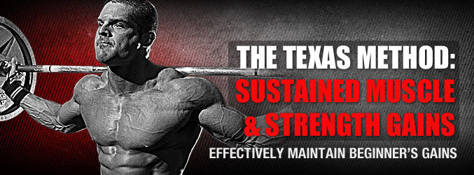 The Texas Method: Sustained Muscle & Strength Gains